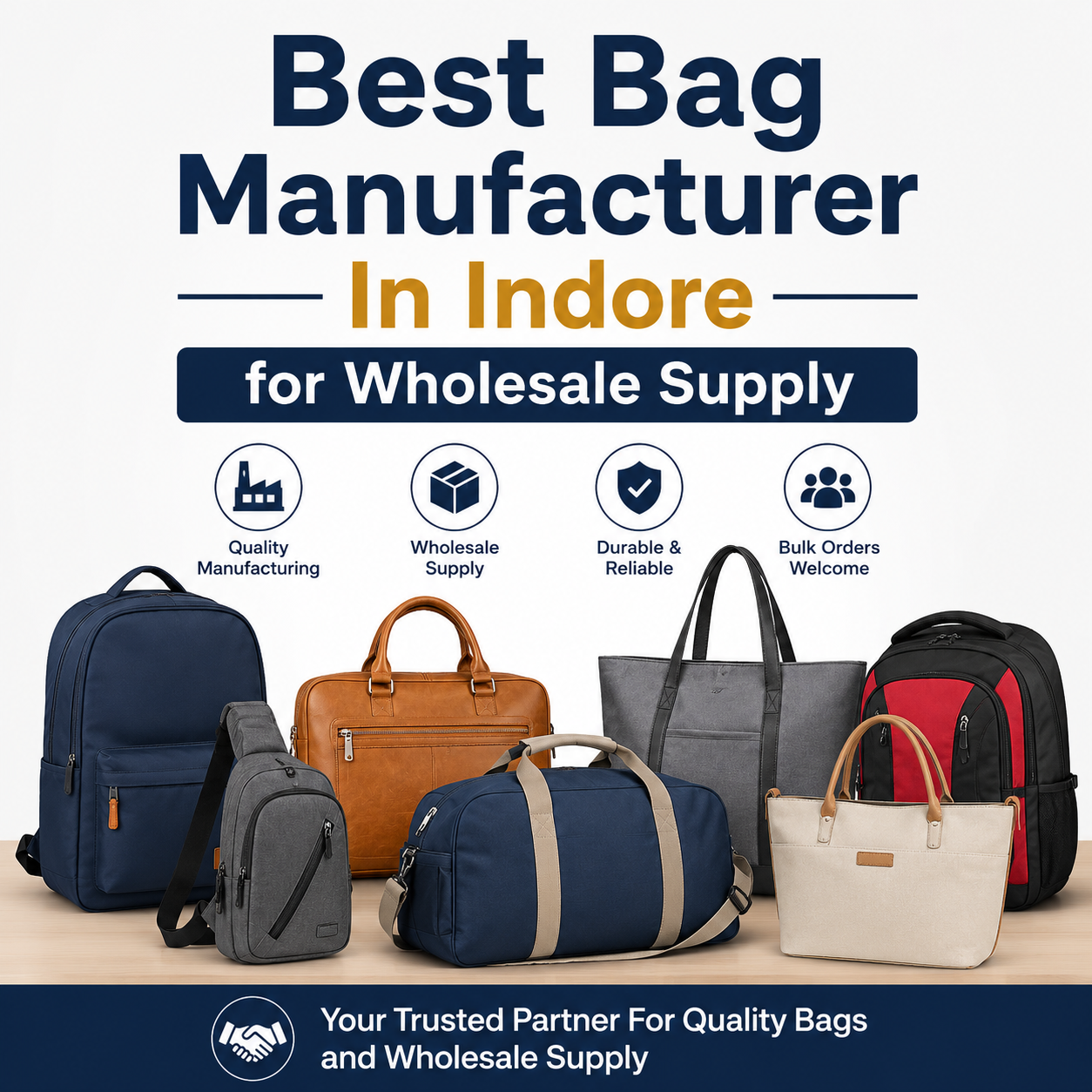 Best Bag Manufacturer In Indore for Wholesale Supply