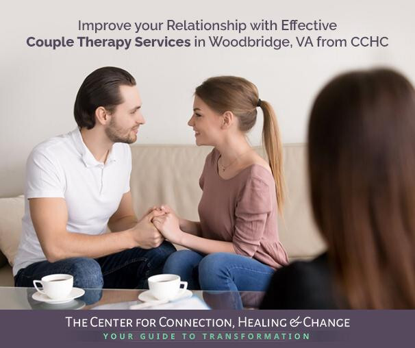 Improve your Relationship with Effective Couple Therapy Services in Woodbridge, VA from CCHC