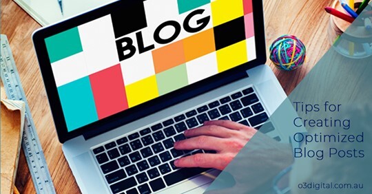 Tips for Creating Optimized Blog Post