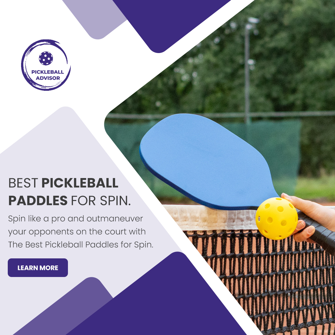 best pickleball paddles for spin 