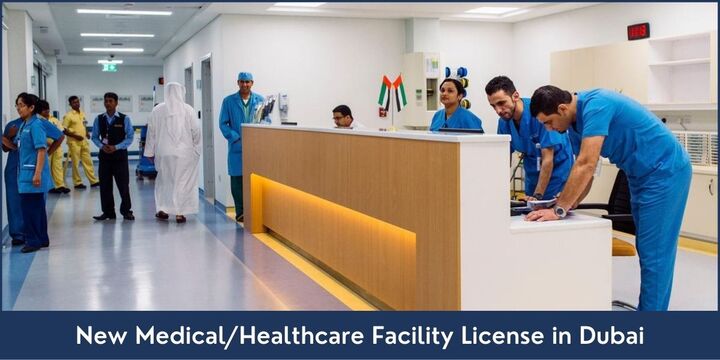 Obtaining a New Medical/Healthcare Facility License in Dubai - R