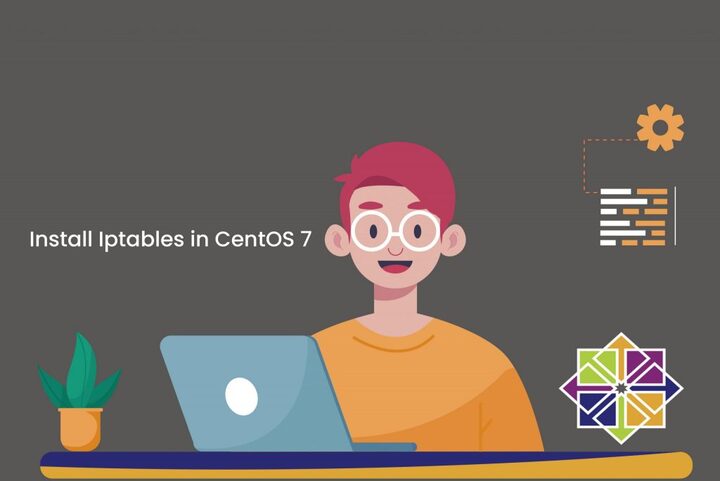 Install Iptables in CentOS 7 - | Outsourced Server Management -a