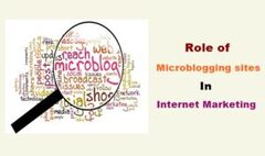 Role of Microblogging sites in Internet Marketing - AtoAllinks