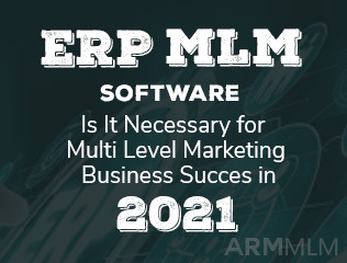 ERP MLM Software - Is It Necessary for Multi Level Marketing Bus