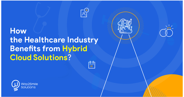 How the healthcare Industry Benefits from Hybrid Cloud Solutions
