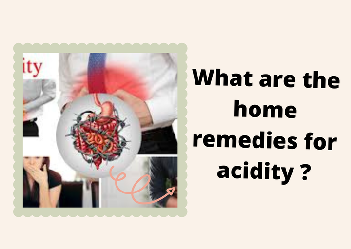What are the home remedies for acidity? | V mantras