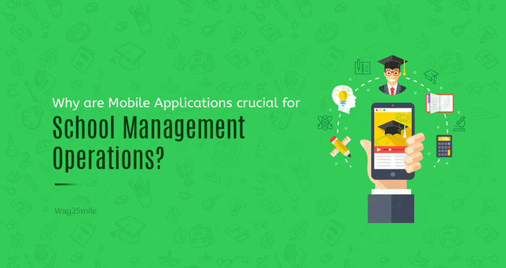 Why are Mobile Applications crucial for School Management Operat