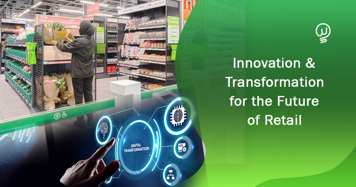 The Future of Retail Post COVID-19: Innovation &amp; Transformation 