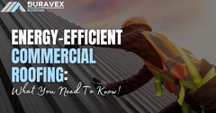 Read Duravex Blogs To Know More About Roofing | Duravex