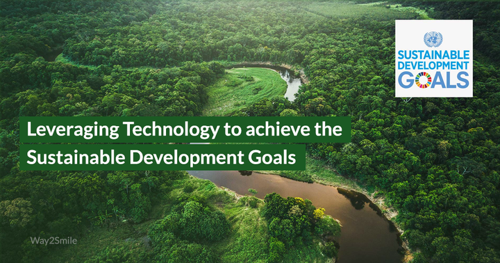 Leveraging Technology to achieve the Sustainable Development Goa