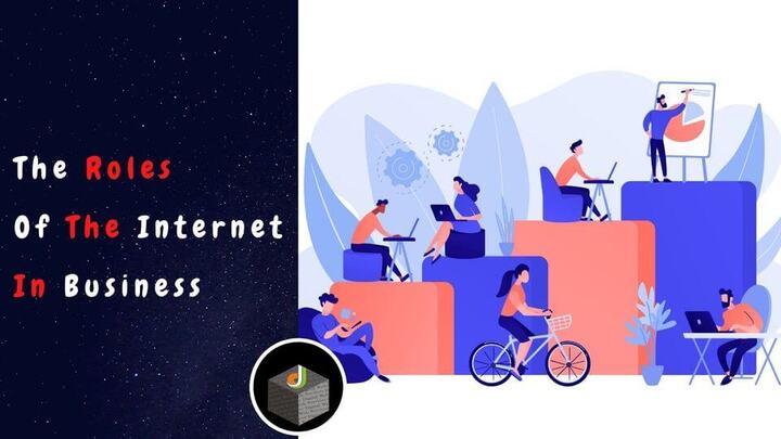 Know The Roles of The Internet in Business 2021 - Digital Web Se