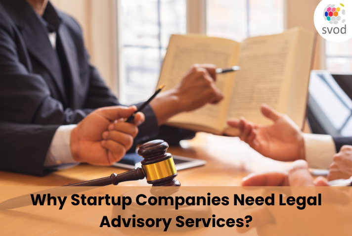 Why Startup Companies need legal advisory services?
