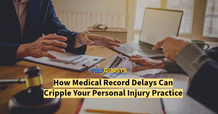 How Medical Record Retrieval Delays Can Cripple Your Personal In