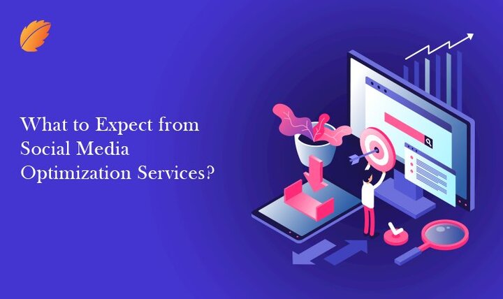 What to Expect from Social Media Optimization Services?