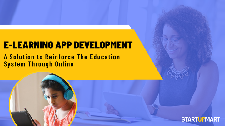 E-Learning App Development Services | Startupmart