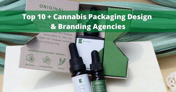 10 + Cannabis Packaging Design &amp; Branding Agencies for USA &amp; Can