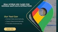 Real-World Use Cases for Google Maps Data Extraction