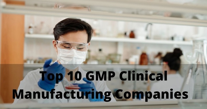 Top 10 GMP Clinical Manufacturing Service Provider Companies USA
