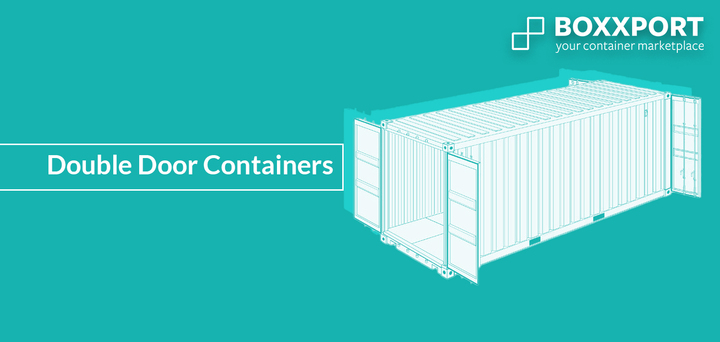 Container Types - A Guide to Double Door Containers | BOXXPORT