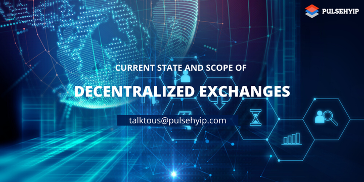 Current State and the Scope of Decentralized Exchanges