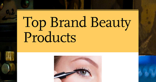 Top Brand Beauty Products