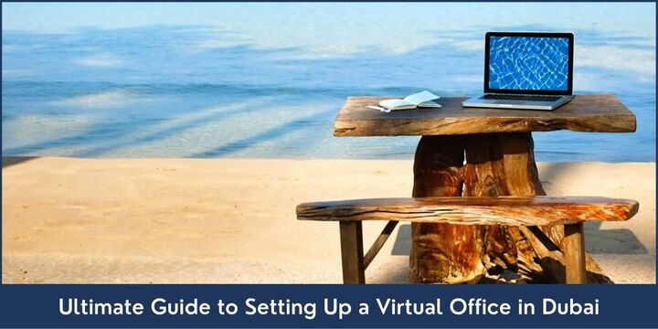 Ultimate Guide to Setting Up a Virtual Office in Dubai - Riz &amp; M