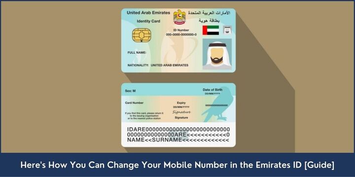 Here's How You Can Change Your Mobile Number in the Emirates ID 