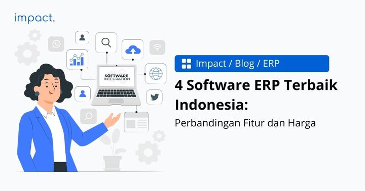 10 Software ERP Terbaik Indonesia 2024: Fitur dan Harga