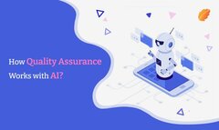How Does Quality Assurance Work With AI?