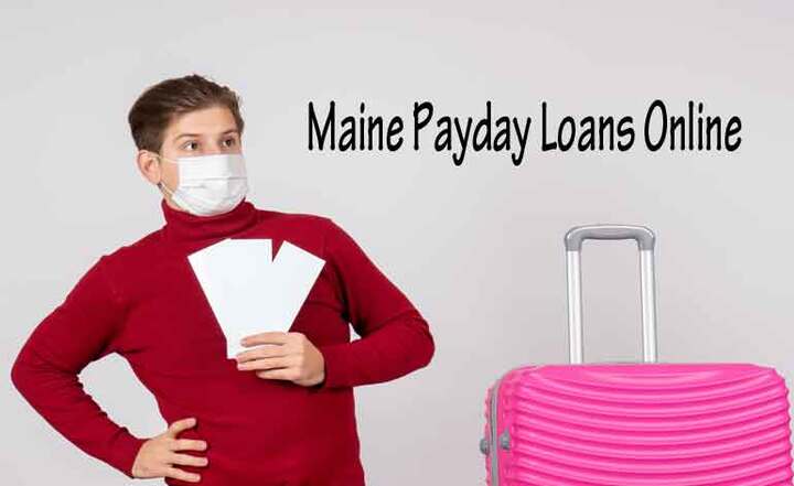 Online Payday Loans in Maine - Get Cash Advance in ME