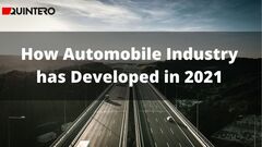 How Automobile Industry has Developed in 2021
