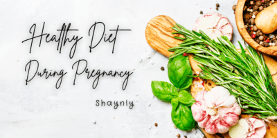 Foods To Eat During Pregnancy: A Guide To A Healthy Diet For Exp
