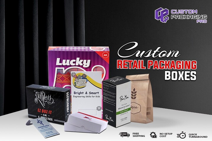 What Makes Custom Retail Packaging Boxes Ideal?