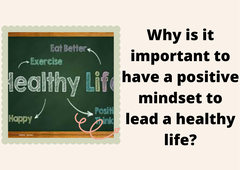 Why is it important to have a positive mindset to lead a healthy life? | V mantras