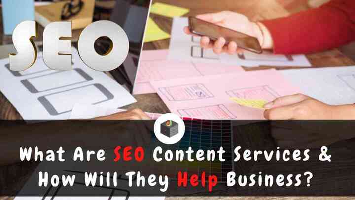 What Are Best SEO Content Services Which Help My Business? - DWS