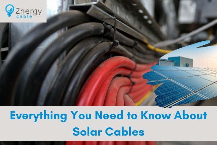 Every thing you need to know about solar cable? – THEWION