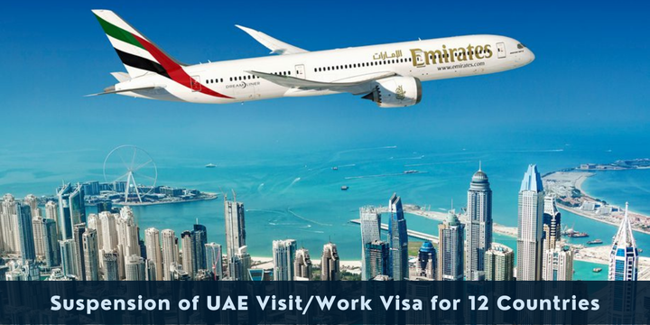 Suspension of UAE Visit/Work Visa for 12 Countries - Riz &amp; Mona