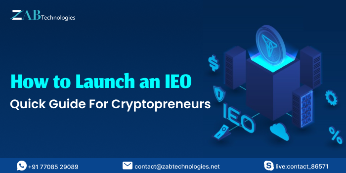 How to launch IEO - A Quick Guide for Cryptopreneurs to Success
