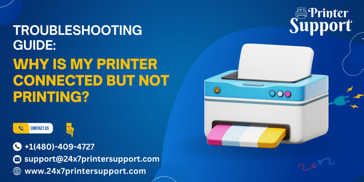Why is My Printer Connected but Not Printing? Practical Solution