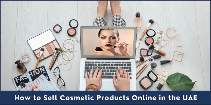 How to Sell Cosmetic Products Online in the UAE - Riz &amp; Mona