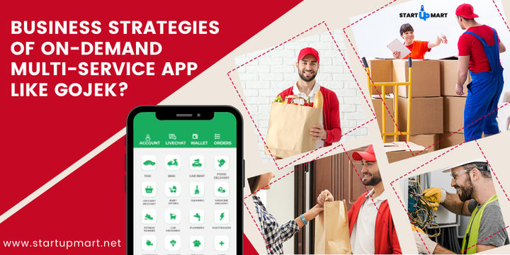 Business Strategies of On-Demand Multi-Service App Like Gojek | 