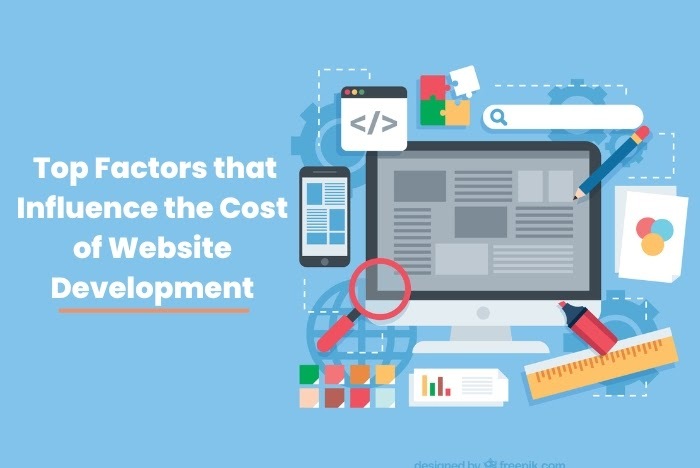 Top Factors that Influence the Cost of Website Development