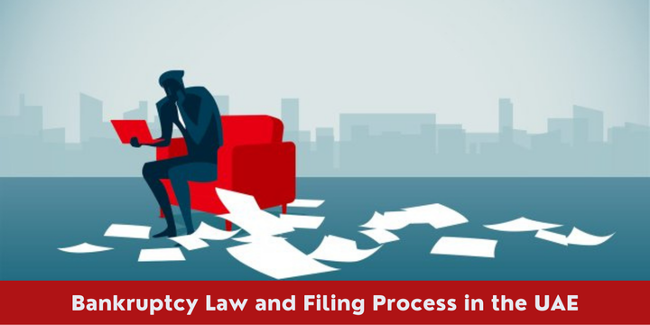 All About the Bankruptcy Law and Filing Process in the UAE - Riz