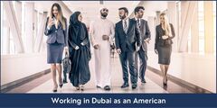 Working in Dubai as an American - Riz &amp; Mona Consultancy
