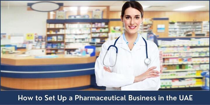 How to Set Up a Pharmaceutical Business in the UAE - Riz &amp; Mona