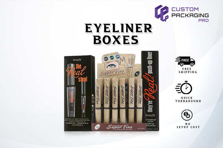 Custom Eyeliner Boxes for Your Display and Shipping Needs