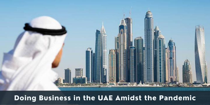 Doing Business in the UAE Amidst the Pandemic - Riz &amp; Mona