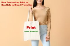 How Customized Print on Bag Help in Brand Promotion\u00a0