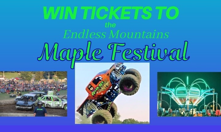 WETM Endless Mountains Maple Festival Sweepstakes - Win Tickets 